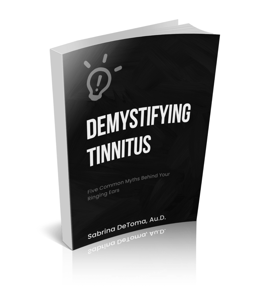 Demystifying Tinnitus Book by Sabrina DeToma Doctor of Audiology